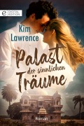 Cover-Bild zum Titel 'Palast der sinnlichen Träume' von 'Kim Lawrence'