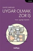 Cover-Bild zum Titel 'Uygar Olmak Zor Is' von 'Daver Darende'