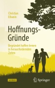 Cover-Bild zum Titel 'Hoffnungs-Gründe' von 'Christian Ellwein'