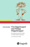 Cover-Bild zum Titel 'Tim Zippelzappel und Philipp Wippelwappel' von 'Ulrike Schäfer'