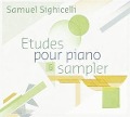 Cover-Bild zum Titel 'Etudes Pour Piano Et Sampler' von 'Samuel Sighicelli'