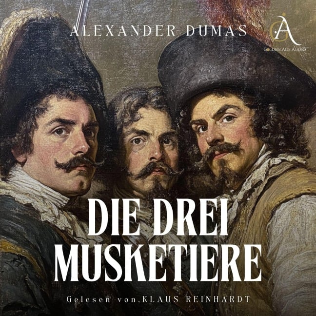 Die drei Musketiere - Hörbuch Klassiker - Alexander Dumas, Hörbuch Klassiker