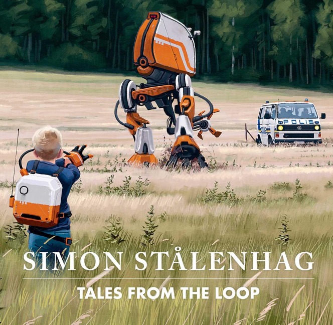 Tales From the Loop - Simon Stålenhag