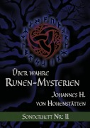 Cover-Bild zum Titel 'Über wahre Runen-Mysterien' von 'Johannes H. von Hohenstätten'