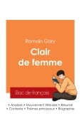 Cover-Bild zum Titel 'Réussir son Bac de français 2025 : Analyse du roman Clair de femme de Romain Gary' von 'Romain Gary'