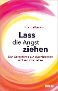 Lass die Angst ziehen - Pia Callesen