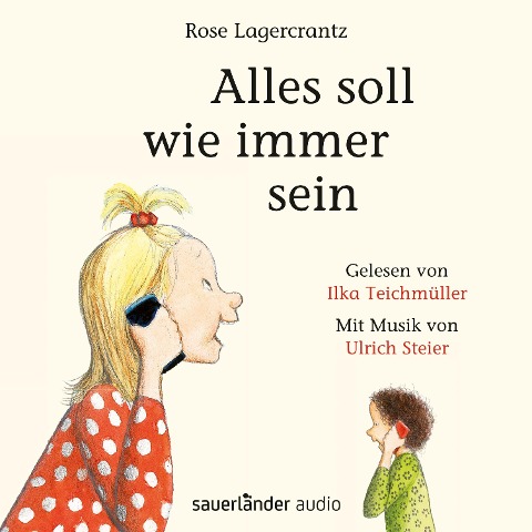 Alles soll wie immer sein - Rose Lagercrantz