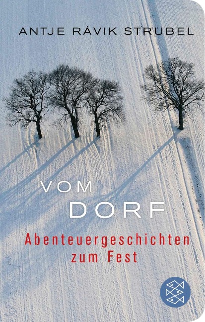 Vom Dorf - Antje Rávik Strubel