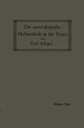 Cover-Bild zum Titel 'Die stereoskopische Meßmethode in der Praxis' von 'Paul Seliger'