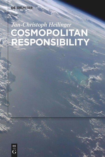 Cosmopolitan Responsibility - Jan-Christoph Heilinger