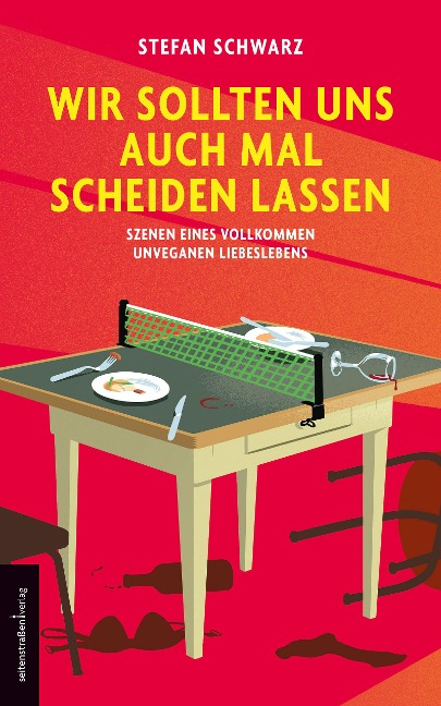 Wir sollten uns auch mal scheiden lassen - Stefan Schwarz