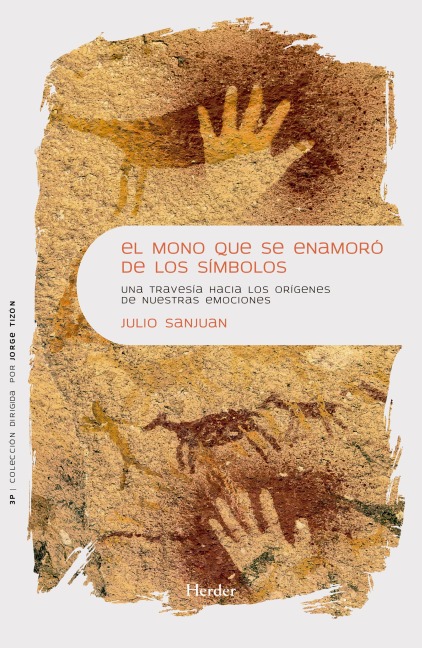 El mono que se enamoró de los símbolos - Julio Sanjuan Arias