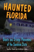 Cover-Bild zum Titel 'Haunted Florida' von 'Catherine Lower, Cynthia Thuma'