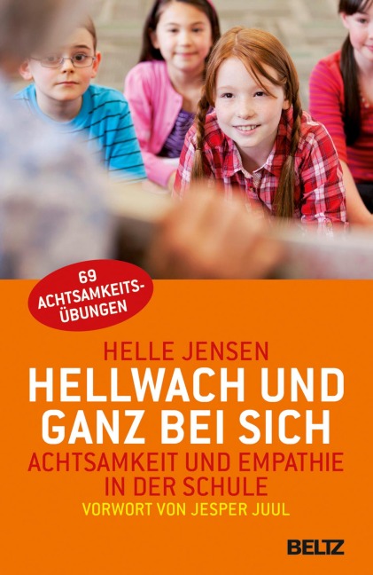 Hellwach und ganz bei sich - Helle Jensen, Katinka Gøtzsche, Charlotte Weppenaar Pedersen, Anne Sælebakke
