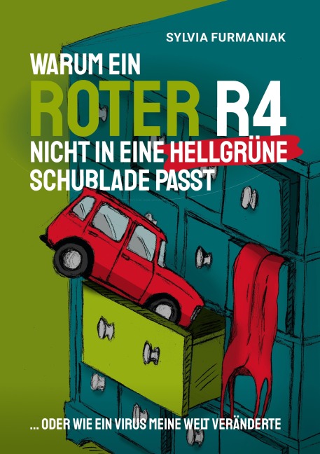 Warum ein roter R4 nicht in eine hellgrüne Schublade passt - Sylvia Furmaniak