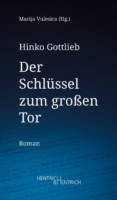 Der Schlüssel zum großen Tor - Hinko Gottlieb