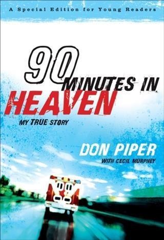 90 Minutes in Heaven - Don Piper