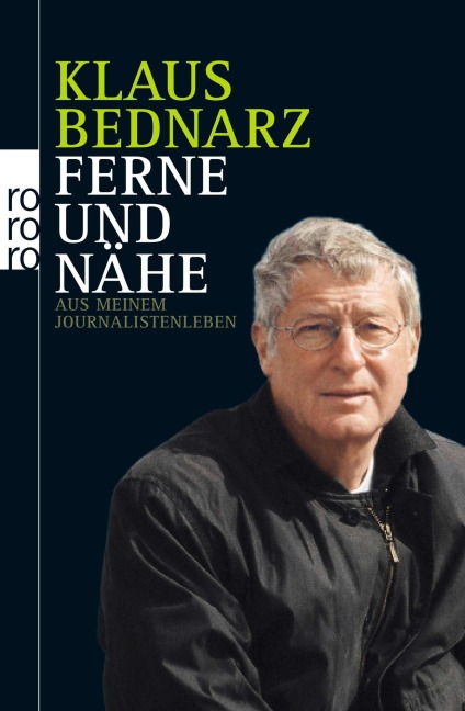 Ferne und Nähe - Klaus Bednarz