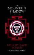 Cover-Bild zum Titel 'The Mountain Shadow' von 'Gregory David Roberts'