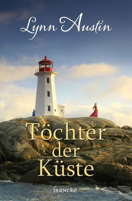 Töchter der Küste - Lynn Austin