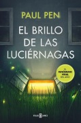 Cover-Bild zum Titel 'El Brillo de Las Luciérnagas / The Light of the Fireflies' von 'Paul Pen'