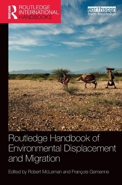 Routledge Handbook of Environmental Displacement and Migration - 