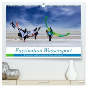 Cover-Bild zum Titel 'Faszination Wassersport - Windsurfen und Kitesurfen an Nord- und Ostsee (hochwertiger Premium Wandkalender 2026 DIN A2 quer), Kunstdruck in Hochglanz' von 'Manuela Falke'