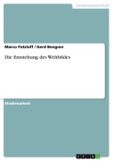 Cover-Bild zum Titel 'Die Entstehung des Weltbildes' von 'Marco Patzlaff, Gerd Bengner'