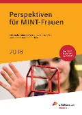 Cover-Bild zum Titel 'Perspektiven für MINT-Frauen 2018' von ''