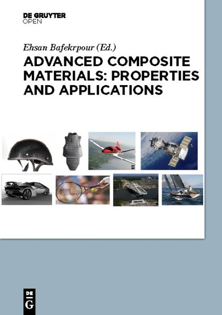 Advanced Composite Materials: Properties and Applications - Ehsan Bafekrpour