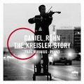 The Kreisler Story - Daniel Röhn