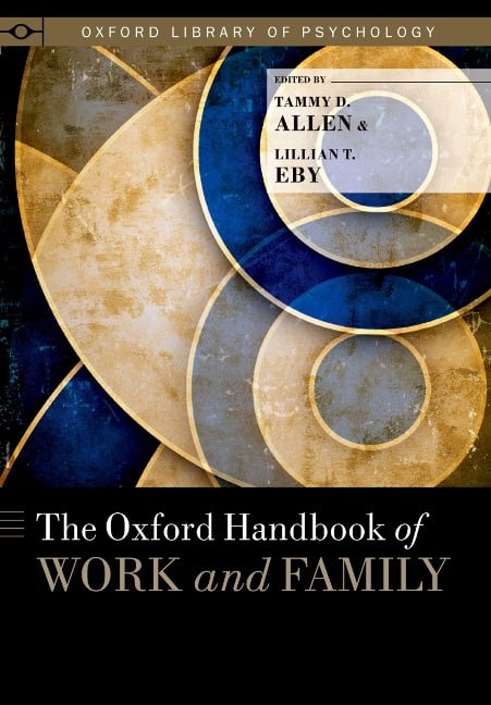 The Oxford Handbook of Work and Family - 