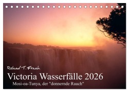 Cover-Bild zum Titel 'Victoria Wasserfälle (Tischkalender 2026 DIN A5 quer), CALVENDO Monatskalender' von 'Roland T. Frank'