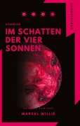 Cover-Bild zum Titel 'Vondur - Im Schatten der vier Sonnen' von 'Marcel Willié'