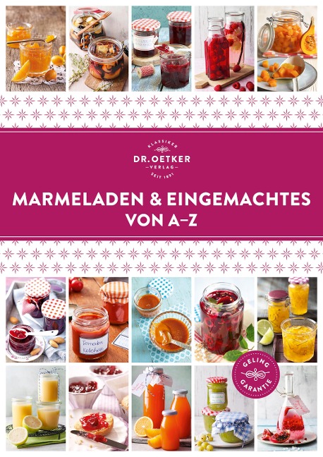 Marmeladen & Eingemachtes von A-Z - Oetker