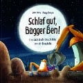 Cover-Bild zum Titel 'Schlaf gut, Bagger Ben! Eine Gute-Nacht-Geschichte von der Baustelle' von 'Dörte Horn, Philipp Stampe'