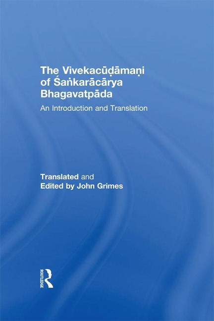 The Vivekacudamani of Sankaracarya Bhagavatpada - John Grimes