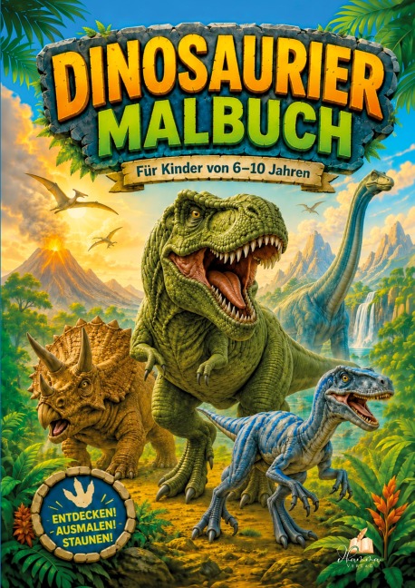 Dinosaurier Malbuch für Kinder von 6-10 Jahren mit 70 starken Ausmalmotiven - 