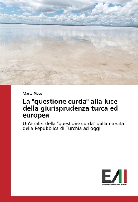 La "questione curda" alla luce della giurisprudenza turca ed europea - Marta Picco