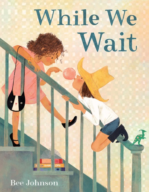 While We Wait - Bee Johnson