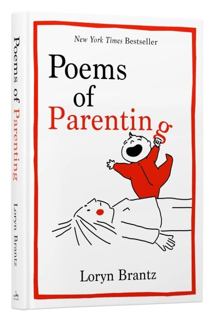 Poems of Parenting - Loryn Brantz