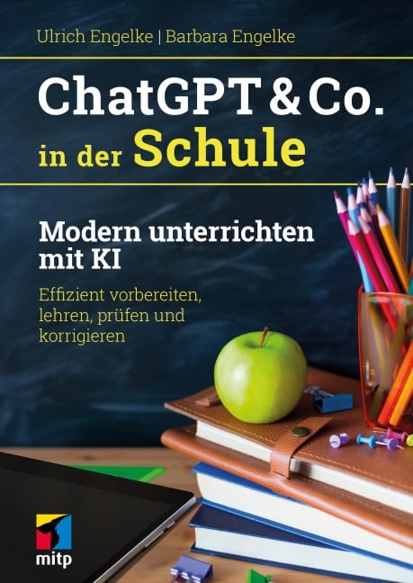 ChatGPT & Co. in der Schule - Ulrich Engelke, Barbara Engelke