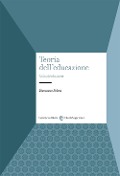 Cover-Bild zum Titel 'Teoria dell'educazione. Un'introduzione' von 'Damiano Felini'