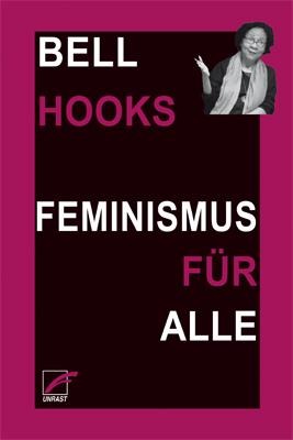 Feminismus für alle - Bell Hooks