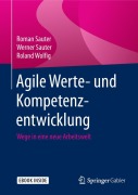 Cover-Bild zum Titel 'Agile Werte- und Kompetenzentwicklung' von 'Roman Sauter, Werner Sauter, Roland Wolfig'