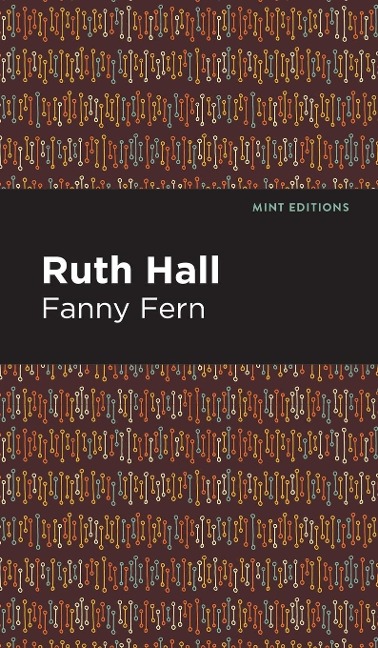 Ruth Hall - Fanny Fern