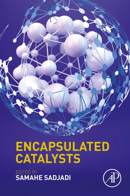 Encapsulated Catalysts - 