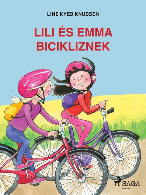 Lili és Emma bicikliznek - Line Kyed Knudsen