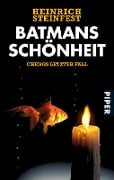 Cover-Bild zum Titel 'Batmans Schönheit' von 'Heinrich Steinfest'
