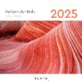 Farben der Erde - KUNTH 365-Tage-Abreißkalender 2025 - 